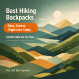 Best Hiking Backpacks for Buyers Who Want Better Trail Access, Not Just Big Capacity
