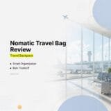 Nomatic Travel Bag Review Smart Organization With a Bulk Tradeoff