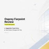 Osprey Farpoint Review Supportive Travel Carry, but the Size Choice Changes the Trip