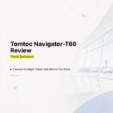 Tomtoc Navigator-T66 Review Choose the Right Travel Role Before You Pack