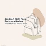 JanSport Right Pack Backpack Review Width Matters More Than the Sleeve